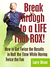 Break Through to a LIFE That ROX!